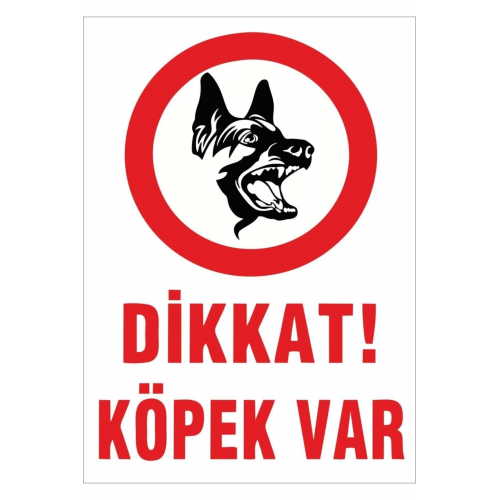 Dikkat Köpek Var Levhası A4 Boyutu Pvc Kaplamalı