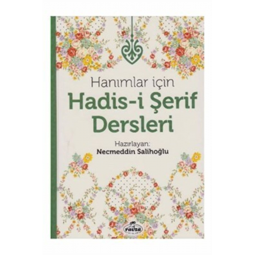 Hanımlar Için Hadis-i Şerif Dersleri (CİLTLİ)