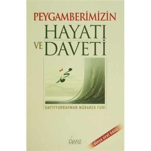 Peygamberimizin Hayatı Ve Daveti - Ciltli