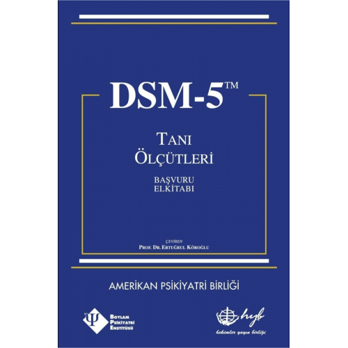 Dsm-5 Tanı Ölçütleri Başvuru El Kitabı