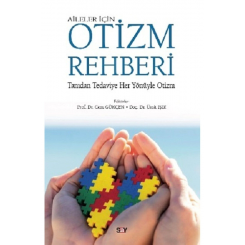 Aileler Için Otizm Rehberi - - Cem Gökçen & Ümit Işık Kitabı