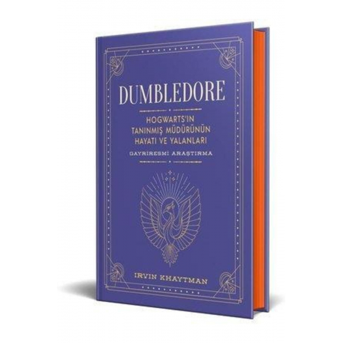 Mabbels Dumbledore: Hogwart'ın Tanınmış Müdürünün Hayatı Ve Yalanları