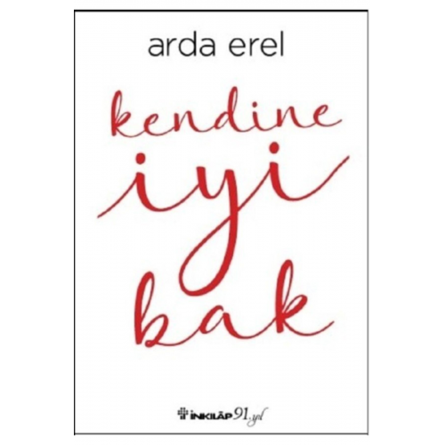 Kendine Iyi Bak Inkılap Kitabevi Arda Erel Ela Kitabevi